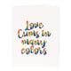 Love Cums In All Colors